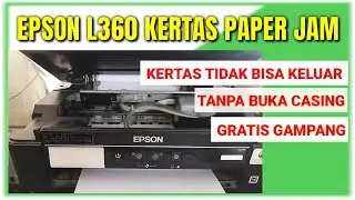 Memperbaiki printer epson l360 paper jam kertas tidak bisa masuk