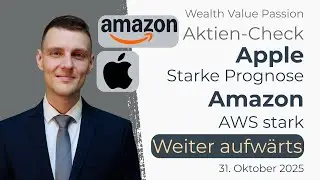 Amazon Aktie mit zweistelligem Kurssprung, AWS w&auml;chst stark Apple Aktie mit starker Prognose Q4 2025