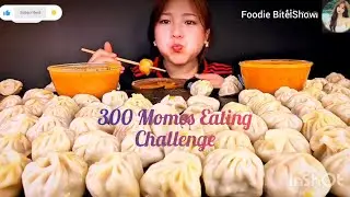300 Momos Eating Challenge | Extreme Mukbang ASMR | Foodie Bite Show