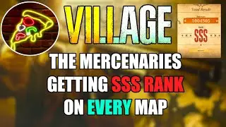 Hoe to Get SS Rank on All Stages in Resident Evil Village Mercenaries Additional Orders