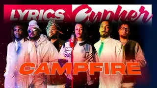 LYRICS Cypher Ep. 3 | «Campfire» | LYRICS TV
