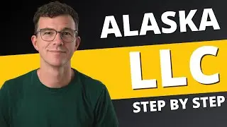 Alaska LLC 2026 - How to Start an LLC in Alaska (Step-by-Step Guide)