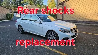 Mercedes W212 E250 rear shocks replacment procedure