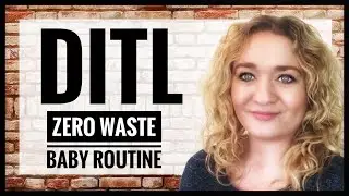 Zero Waste Baby Routine - Day In The Life - 7 Month Old - SOSEAS #gifted