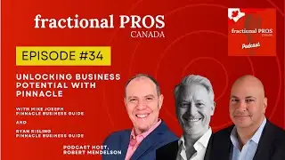 Unlocking Business Potential with Pinnacle- Mike Joseph and Ryan Risling-  &ndash; Episode #34