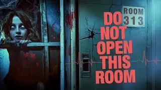 The Sealed Hospital Room That Still Breathes | Real Horror Story of Room 313