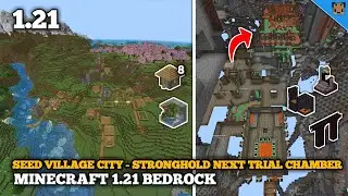 [Bedrock Seed] Minecraft 1.21 Seed - Village city - Stronghold next Trial Chamber