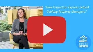 How Inspection Express helped Geelong Property Managers