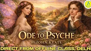 ODE TO PSYCHE POEM BY JOHN KEATS | COMPLETE ANALYSIS LINE BY LINE WITH LITERARY DEVICES #literature 