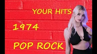 Pop Album 1974 - Best Of 1974 - Classic Pop Songs 1974 - Album TOTP 1974 - Retro Hits 1974