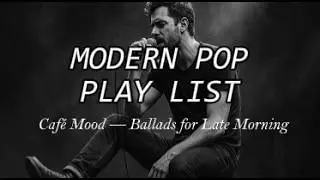 [Playlist]Soft Modern Pop to Start Your Day