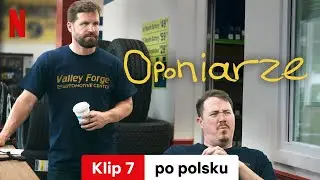 Oponiarze (Sezon 1 Klip 7) | Zwiastun po polsku | Netflix