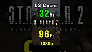 32 Mb vs 96 Mb - L3 Cache | AMD 3D V-Cache in S.T.A.L.K.E.R. 2: Heart of Chornobyl