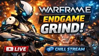[Vertical] Solo Warframe Progression | Relaxed English Stream