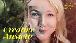 Creative Anxiety - The Professional Artist Journey