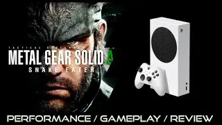 Metal Gear Solid &Delta; Snake Eater | Xbox Series S | Производительность / Геймплей / Обзор