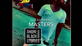 Greedy Pete Masters