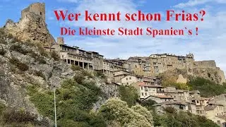 Wohnmobilreise nach Frias, der kleinsten Stadt Spaniens, über Messanges und Urbasa.