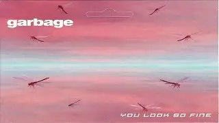 Garbage - You Look So Fine (Subtitulado Espa&ntilde;ol) ► ► ►