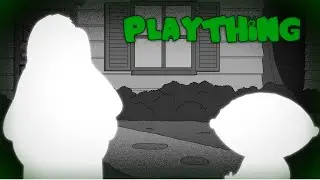 Plaything but Evil Stewie and Retep sing it
