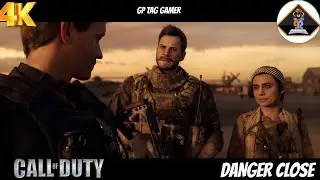 DANGER CLOSE  - CALL OF DUTY MODERN WARFARE 3