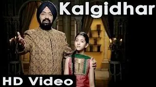 Kalgidhar | Vikramjit Singh Sahney | Sikhi Tyag Te Shoorveerta | Punjabi Full Song