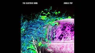 The Electric Howl - Pussy Riot [Jungle Pop EP]