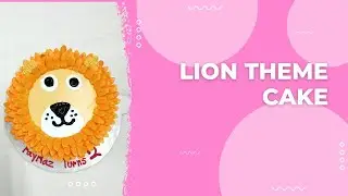how to make a lion cake | lion cake tutorial | easy lion cake | पशु थीम केक | शेर केक #trending