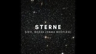 SIDO, Bozza - Sterne (EMMA BOOTLEG)