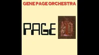 Gene Page Orchestra - PAGE 1 - Baby, I Need Your Loving / Without The One I Love - 1968