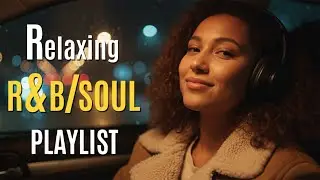 【R&B Soul】 Heartfelt & Smooth R&B Mix 💖 Emotional Grooves for Routine & Rest 🎧 | Moonlgiht R&B