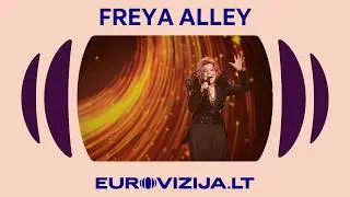 EUROVIZIJA.LT 2026 | Freya Alley &ndash; 