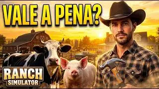 Ranch Simulator: Vale a pena construir sua fazenda? (Análise Completa)