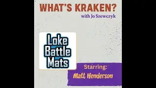 Portable Worlds & Dumb Dares with Matt Henderson (Loke Battle Mats) | What&rsquo;s Kraken
