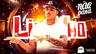 MC Livinho - Não Para (Lyric Video) Perera DJ