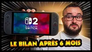 Nintendo Switch 2 : toujours une fraude ? 🤔 Mon bilan apr&egrave;s 6 mois