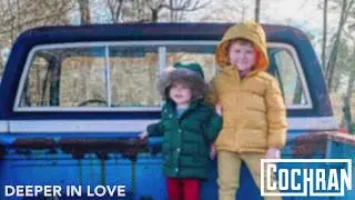 Trey Cochran - Deeper In Love
