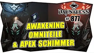 DAUNTLESS AWAKENING #877 OMNITEILE ★ Überladene Jagdgründe APEX SCHIMMER Schlüsselbehemoth Kanister