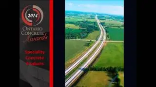 OCA2014 Winner - Specialty Concrete Application: Hwy 404 Extension
