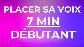 PLACER SA VOIX: Routine vocale pour le placement vocal (d&eacute;butant)