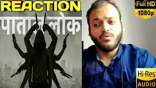 Paatal Lok Trailer | REACTION & REVIEW | Maha Reaction | Amazon Prime Video