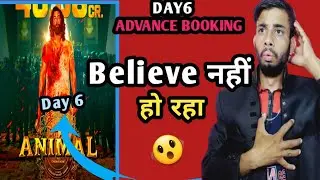 Animal Sixth Day advance Booking Report|Animal box office collection Day 6|animal collection|