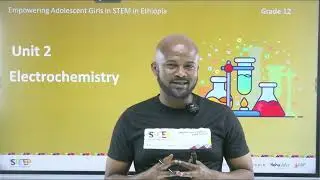 Chemistry grade 12 unit 2|| electrochemistry___part 1_____mpice Ethiopia 