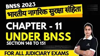 BNSS 2023 CHAPTER 11 || Section 148 to 151