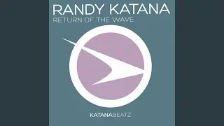 Return Of The Wave (Original Mix)