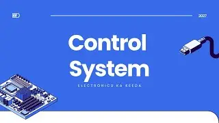 Introduction to Control Systems| Control System Basics | Exam-Oriented Explanation