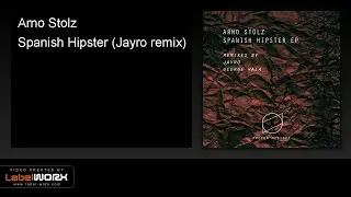 Arno Stolz - Spanish Hipster (Jayro Remix)