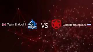 Gambit Youngsters vs Team Endpoint