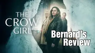 The Crow Girl   Paramount+   Bernard's Series Review  