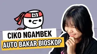 BIOSKOP PART 1 | REACTION CICONIMATION